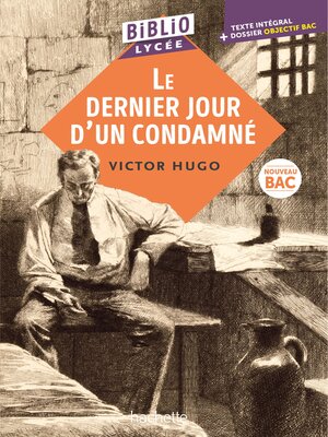 cover image of BiblioLycée Le Dernier jour d'un condamné